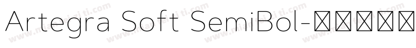 Artegra Soft SemiBol字体转换